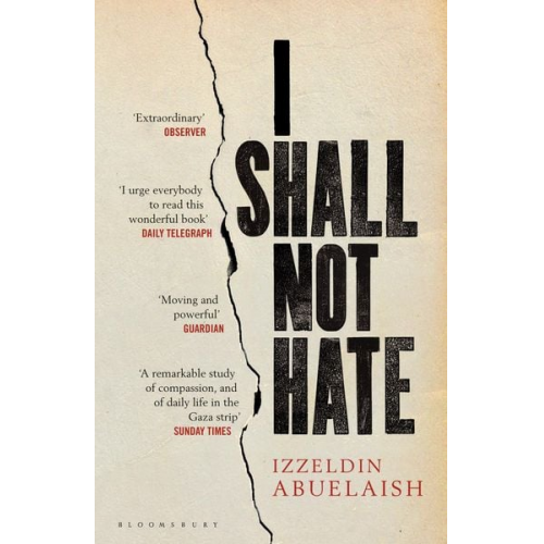 Izzeldin Abuelaish - I Shall Not Hate