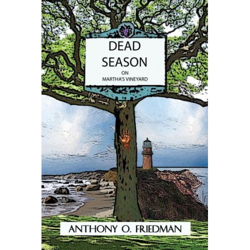 Tony Friedman - Dead Season on Martha's Vineyard