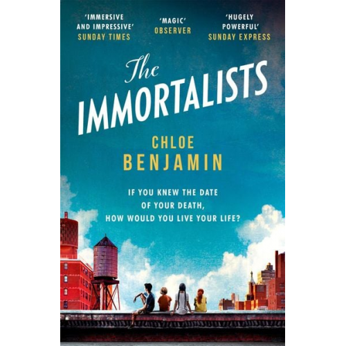 Chloe Benjamin - The Immortalists