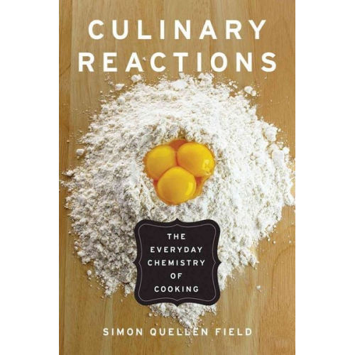 Simon Quellen Field - Culinary Reactions