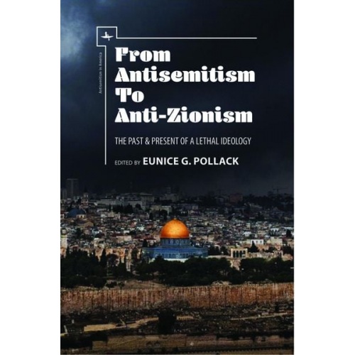 From Antisemitism to Anti-Zionism