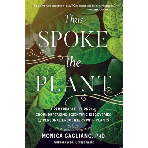 Monica Gagliano - Thus Spoke the Plant