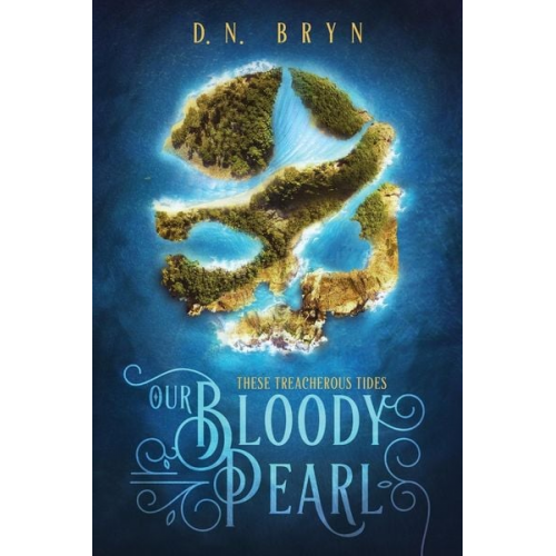 D. N. Bryn - Our Bloody Pearl