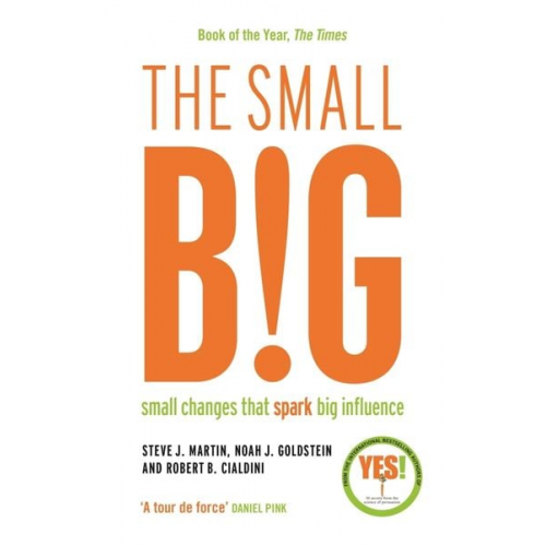 Noah Goldstein Robert B. Cialdini Steve J. Martin - The small BIG