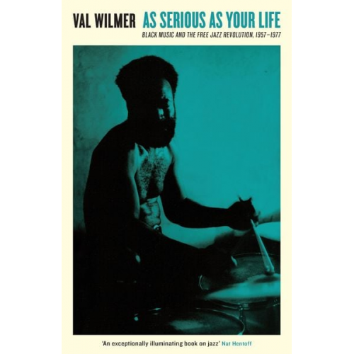 Val Wilmer - As Serious As Your Life