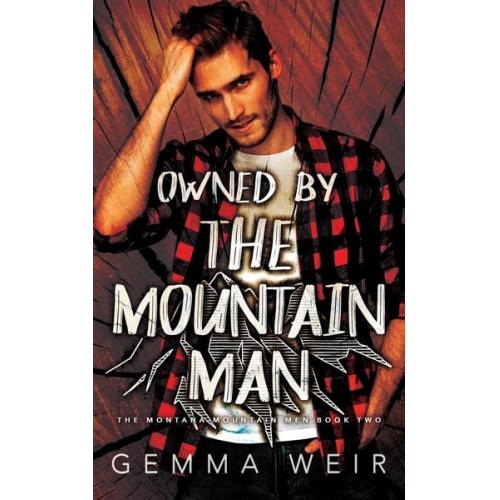 Gemma Weir - Owned by the Mountain Man