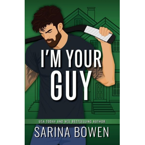 Sarina Bowen - I'm Your Guy