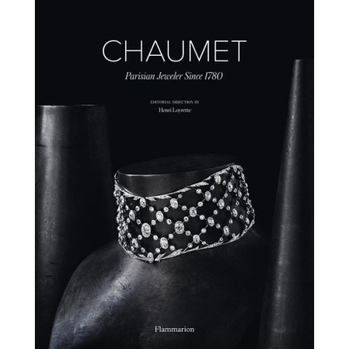 Henri Loyrette - Chaumet: Parisian Jeweler Since 1780