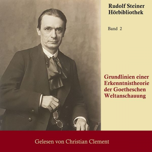 Rudolf Steiner - Grundlinien einer Erkenntnistheorie