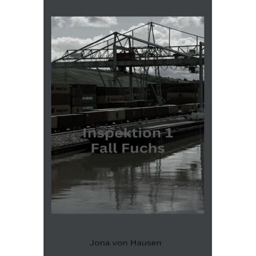 Jona Hausen - Inspektion 1 / Inspektion 1 - Fall Fuchs