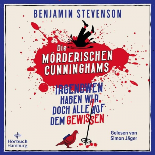 Benjamin Stevenson - Die mörderischen Cunninghams (Die Cunninghams 1)