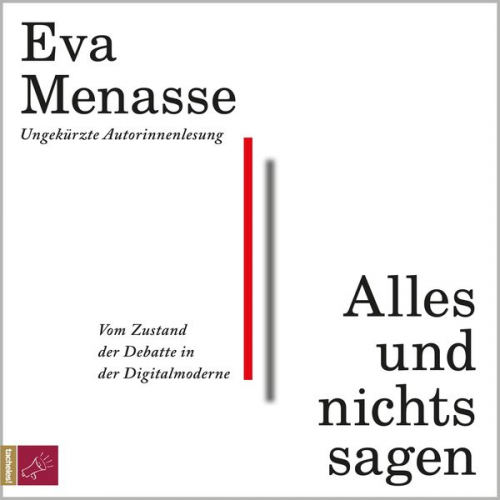 Eva Menasse - Alles und nichts sagen