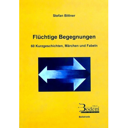 Stefan Bittner - Flüchtige Begegnungen