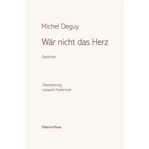 Michel Deguy - Wär nicht das Herz