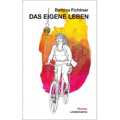 Fichtner Bettina - Das eigene Leben