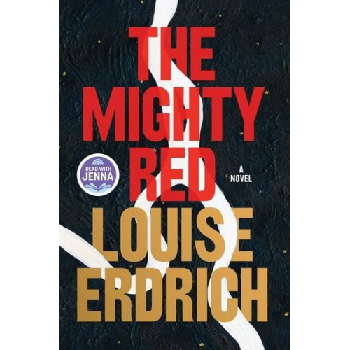 Louise Erdrich - The Mighty Red