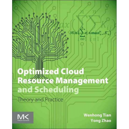 Wenhong Tian Yong Zhao - Tian, W: Optimized Cloud Resource Management and Scheduling