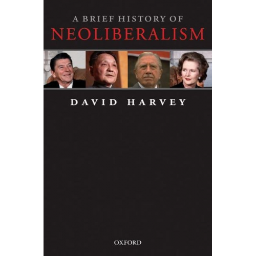 David Harvey - A Brief History of Neoliberalism