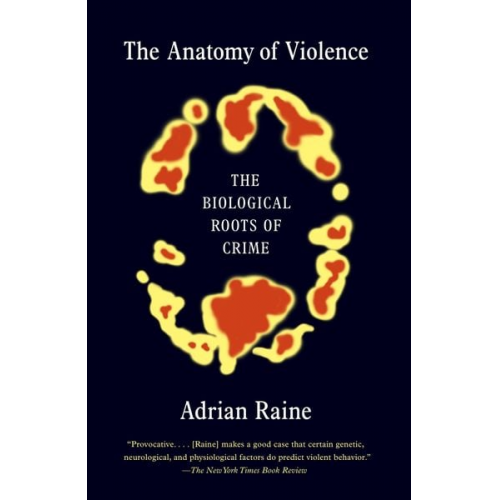 Adrian Raine - The Anatomy of Violence