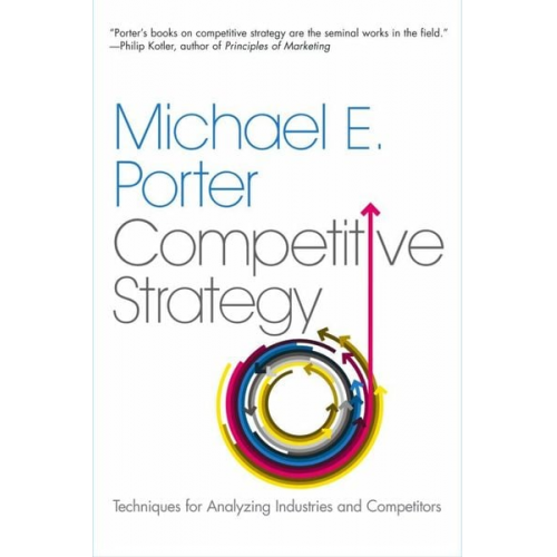 Michael E. Porter - Competitive Strategy