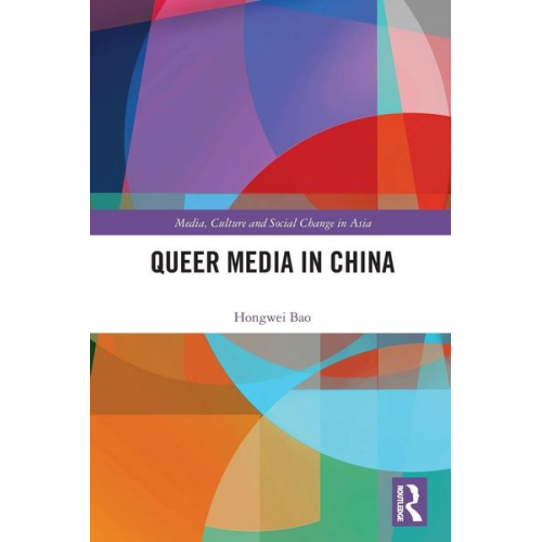 Hongwei Bao - Queer Media in China