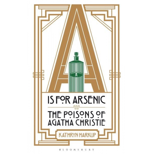 Kathryn Harkup - A is for Arsenic