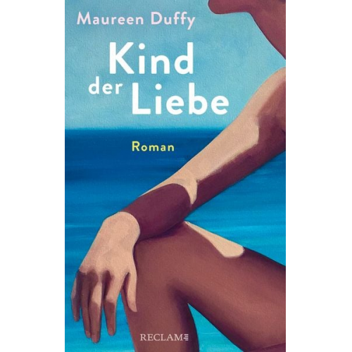 Maureen Duffy - Kind der Liebe. Roman