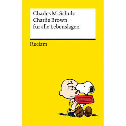 Charles M. Schulz - Charlie Brown für alle Lebenslagen