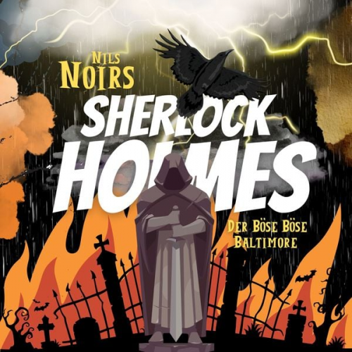 Nils Noir - Nils Noirs Sherlock Holmes, Staffel 1, Folge 2: Der böse böse Baltimore