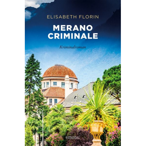 Elisabeth Florin - Merano criminale