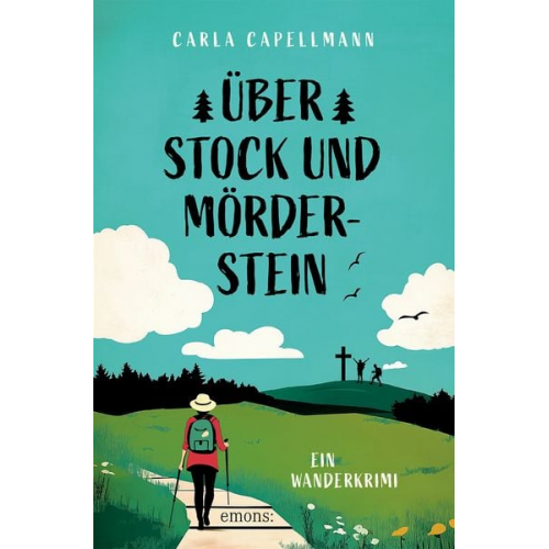 Carla Capellmann - Über Stock und Mörderstein