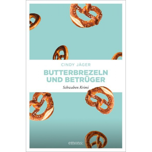 Cindy Jäger - Butterbrezeln und Betrüger