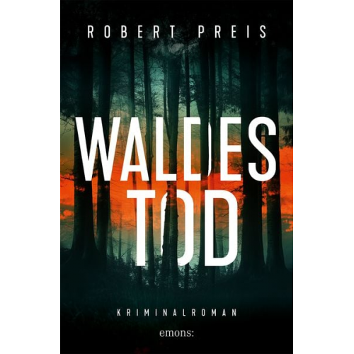 Robert Preis - Waldestod