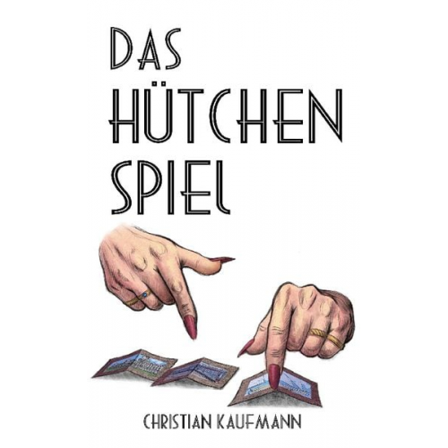 Christian Kaufmann - Das Hütchenspiel