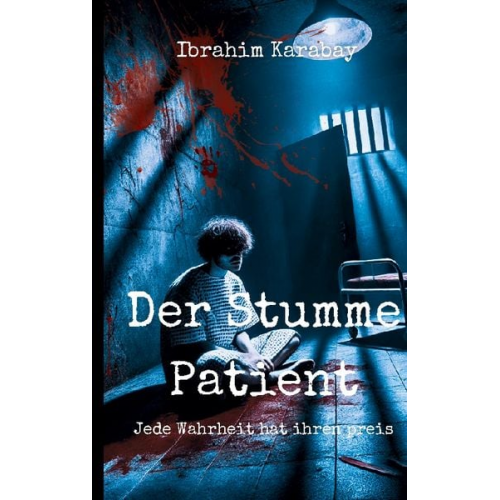 Ibrahim Karabay - Der Stumme Patient