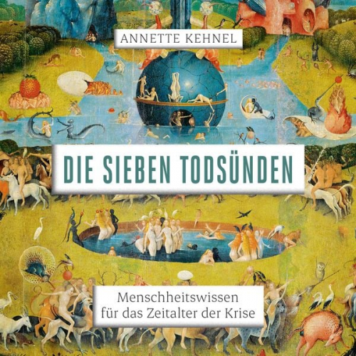 Annette Kehnel - Die sieben Todsünden