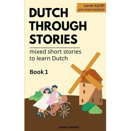 Midas Veraart - Dutch Through Stories