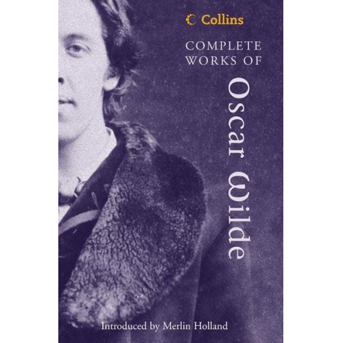 Oscar Wilde - Complete Works of Oscar Wilde