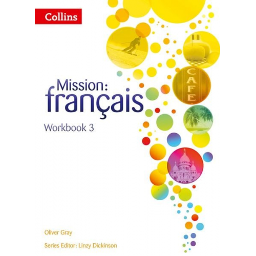 Oliver Gray - Mission: Français -- Workbook 3