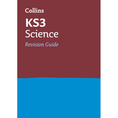 Collins UK - Collins New Key Stage 3 Revision -- Science: Revision Guide