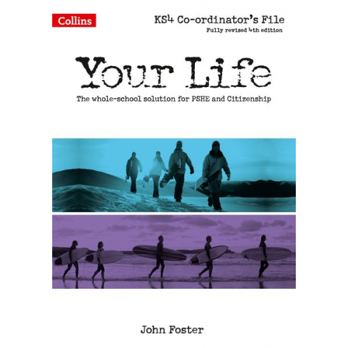 John Foster - Your Life -- Ks4 Co-Ordinator's File