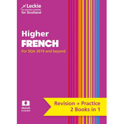 Leckie - Complete Revision and Practice Sqa Exams - Higher French Complete Revision and Practice