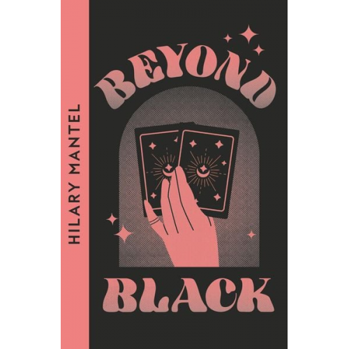 Hilary Mantel - Beyond Black