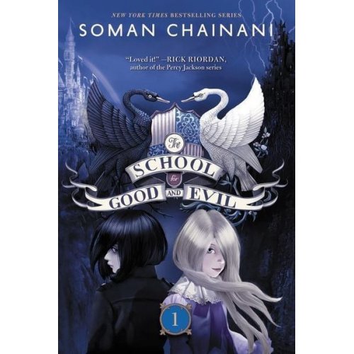 Soman Chainani - The School for Good and Evil 02: A World without Princes