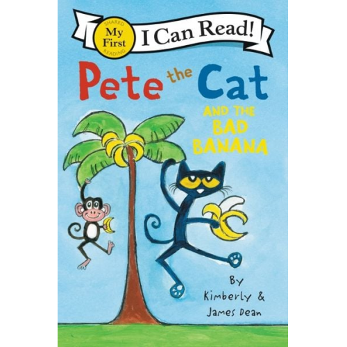 James Dean Kimberly Dean - Pete the Cat and the Bad Banana