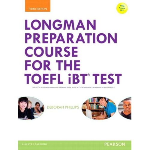 Deborah Philips - Phillips, D: Longman Preparation Course for the TOEFL® iBT T