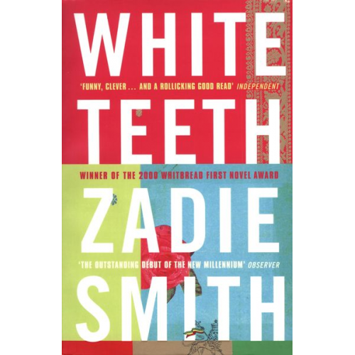 Zadie Smith - White Teeth