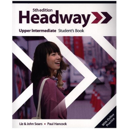 Liz Soars John Soars Paul Hancock - Headway: Upper-Intermediate. Student's Book with Online Practice