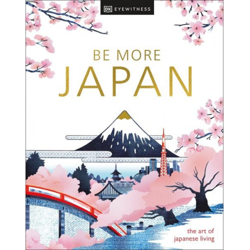 DK Travel - Be More Japan