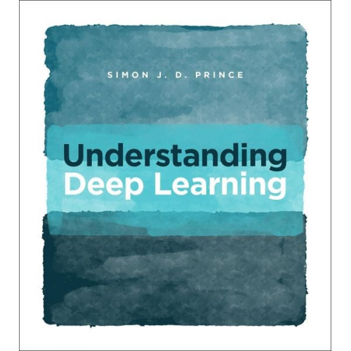 Simon J. D. Prince - Understanding Deep Learning